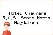 Hotel Chayrama S.A.S. Santa Marta Magdalena