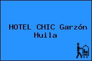 HOTEL CHIC Garzón Huila
