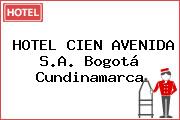 HOTEL CIEN AVENIDA S.A. Bogotá Cundinamarca