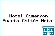 Hotel Cimarron Puerto Gaitán Meta