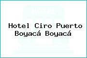Hotel Ciro Puerto Boyacá Boyacá