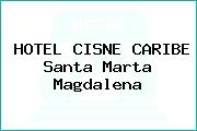 HOTEL CISNE CARIBE Santa Marta Magdalena