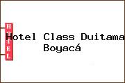Hotel Class Duitama Boyacá