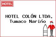 HOTEL COLÓN LTDA. Tumaco Nariño