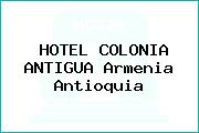 HOTEL COLONIA ANTIGUA Armenia Antioquia