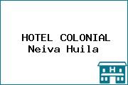 HOTEL COLONIAL Neiva Huila