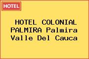 HOTEL COLONIAL PALMIRA Palmira Valle Del Cauca