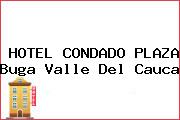 HOTEL CONDADO PLAZA Buga Valle Del Cauca