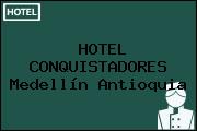 HOTEL CONQUISTADORES Medellín Antioquia