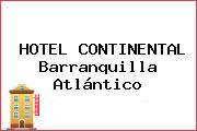 HOTEL CONTINENTAL Barranquilla Atlántico
