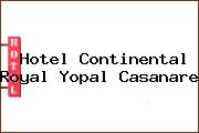 Hotel Continental Royal Yopal Casanare