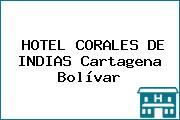 HOTEL CORALES DE INDIAS Cartagena Bolívar