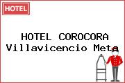 HOTEL COROCORA Villavicencio Meta