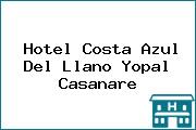 Hotel Costa Azul Del Llano Yopal Casanare