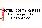 HOTEL COSTA CARIBE Barranquilla Atlántico