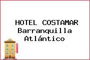 HOTEL COSTAMAR Barranquilla Atlántico