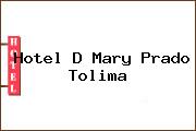 Hotel D Mary Prado Tolima