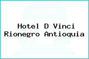 Hotel D Vinci Rionegro Antioquia