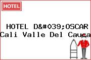 HOTEL D'OSCAR Cali Valle Del Cauca