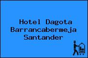 Hotel Dagota Barrancabermeja Santander