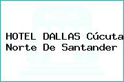 HOTEL DALLAS Cúcuta Norte De Santander