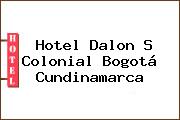 Hotel Dalon S Colonial Bogotá Cundinamarca