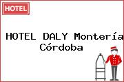 HOTEL DALY Montería Córdoba