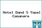 Hotel Dand S Yopal Casanare