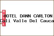 HOTEL DANN CARLTON Cali Valle Del Cauca