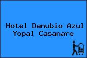 Hotel Danubio Azul Yopal Casanare