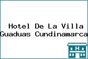 Hotel De La Villa Guaduas Cundinamarca