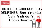 HOTEL DECAMERON LOS DELFINES San Andrés San Andrés Y Providencia