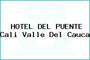 HOTEL DEL PUENTE Cali Valle Del Cauca