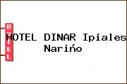 HOTEL DINAR Ipiales Nariño