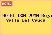 HOTEL DON JUAN Buga Valle Del Cauca