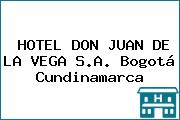 HOTEL DON JUAN DE LA VEGA S.A. Bogotá Cundinamarca
