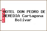 HOTEL DON PEDRO DE HEREDIA Cartagena Bolívar
