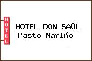 HOTEL DON SAÚL Pasto Nariño