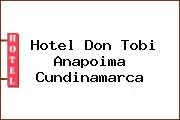 Hotel Don Tobi Anapoima Cundinamarca