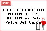 HOTEL ECOTURÍSTICO BALCÓN DE LAS HELICONIAS Cali Valle Del Cauca