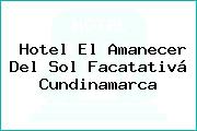 Hotel El Amanecer Del Sol Facatativá Cundinamarca