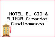 HOTEL EL CID & ELIMAR Girardot Cundinamarca