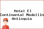 Hotel El Continental Medellín Antioquia