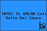 HOTEL EL DOLAR Cali Valle Del Cauca