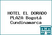 HOTEL EL DORADO PLAZA Bogotá Cundinamarca