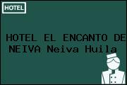 HOTEL EL ENCANTO DE NEIVA Neiva Huila