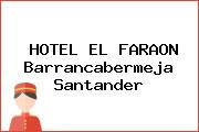 HOTEL EL FARAON Barrancabermeja Santander