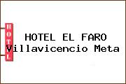 HOTEL EL FARO Villavicencio Meta