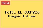 HOTEL EL GUSTAZO Ibagué Tolima