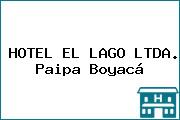 HOTEL EL LAGO LTDA. Paipa Boyacá